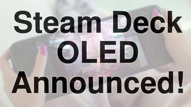 Valve Announced an OLED Steam Deck!
