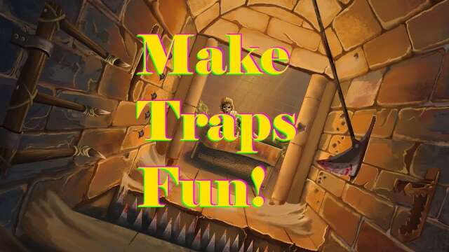 The Secret to Great Traps (in D&D)