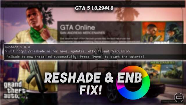 Fix Reshade & ENB after GTA 5 Patch 1.0.2944.0