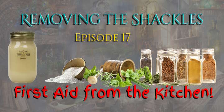 RTS Episode 17: First Aid from the Kitchen