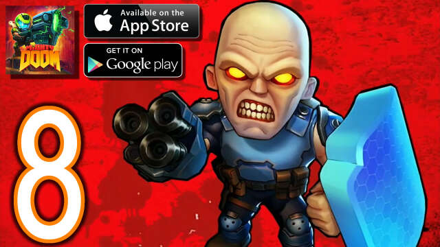 Mighty DOOM Android iOS Gameplay - Part 8 - Doom Hunter Base PT2