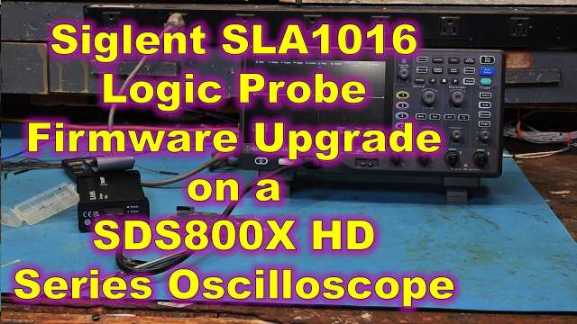 ⭐ Siglent SLA1016 Logic Probe Firmware Upgrade on the SDS824X HD Oscilloscope   0030
