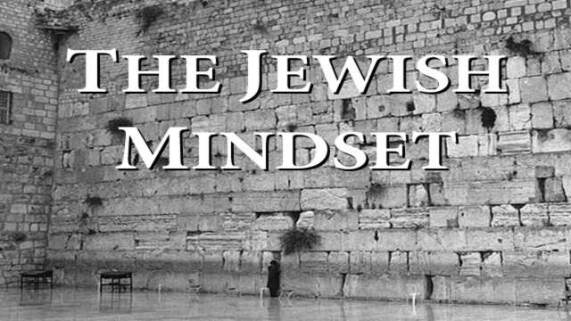 The Birth of Christianity Part 1: The Jewish Mindset
