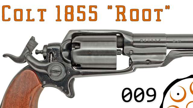 Reprocussion 009: Colt 1855 New Model Pocket "Root"