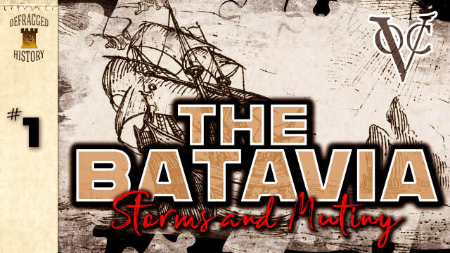 The Batavia: Episode 1 - Storms and Mutiny