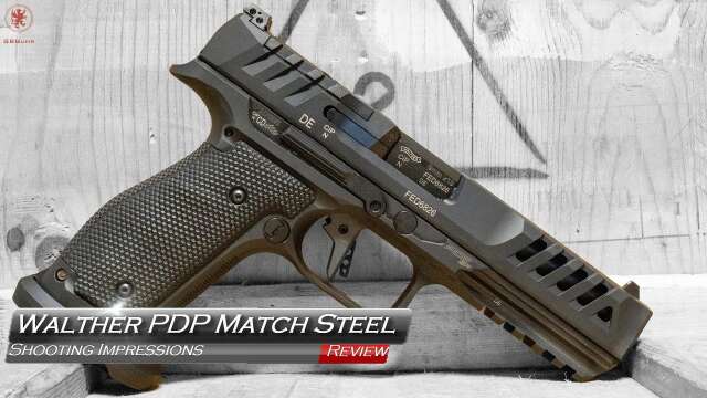 Walther PDP Match Steel Frame Shooting Impressions