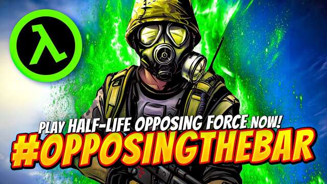We Set a NEW Player Record For HALF-LIFE OPPOSING FORCE - 🔴LIVE!! #OpposingTheBar