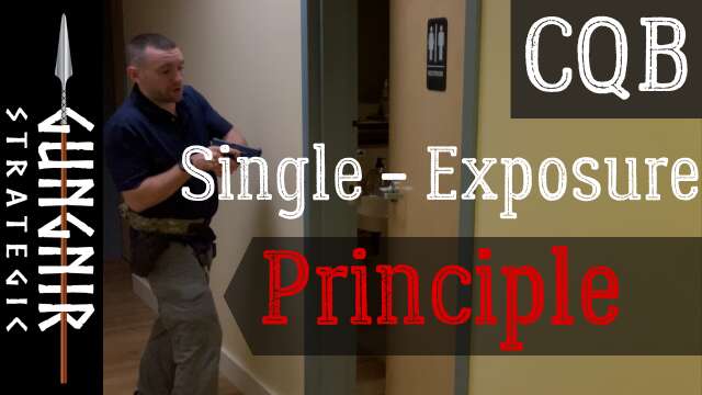 CQB - The Single Exposure Principle.