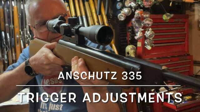 Anschutz model 335 springer trigger adjustment creepy and vague to nearly match grade!