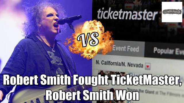 Strike Happening This Week/Robert Smith Fights TicketMaster