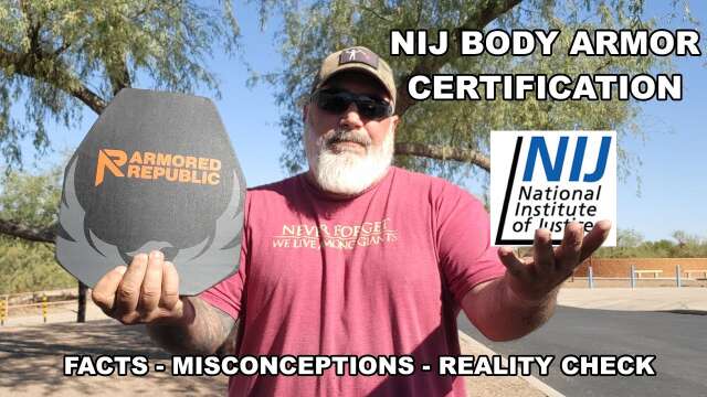 NIJ Body Armor Certification - Facts And Misconceptions