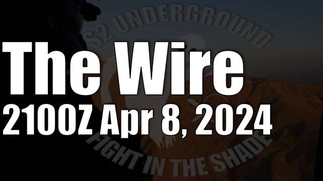The Wire - April 8, 2024