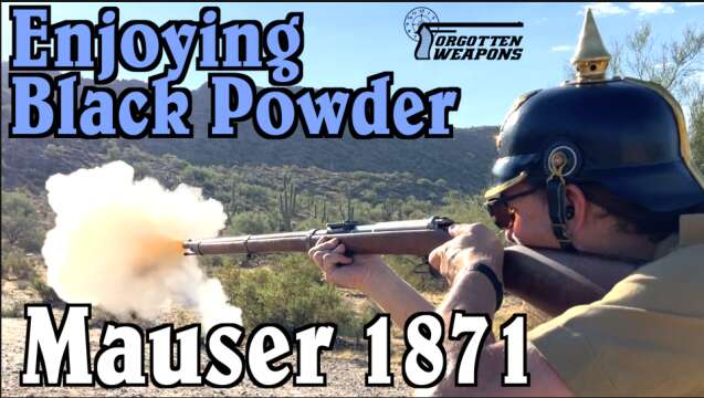 Enjoying Black Powder Episode 4: The Mauser Gewehr 1871