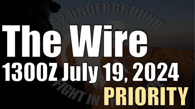 The Wire - July 19, 2024 - PRIORITY