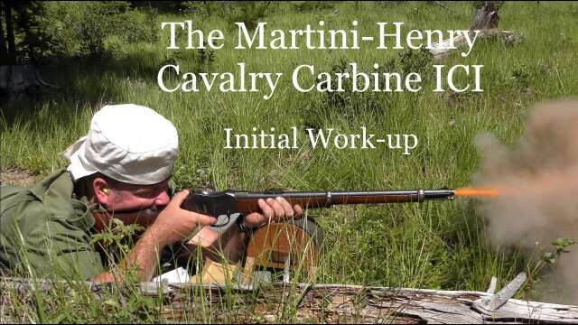 The ICI Martini-Henry Cavalry Carbine: Initial Work-Up