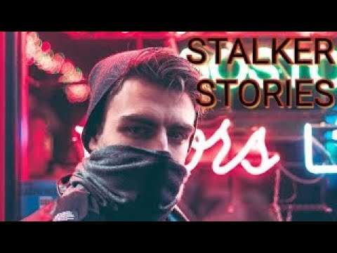 3 True Scary Stalker Stories