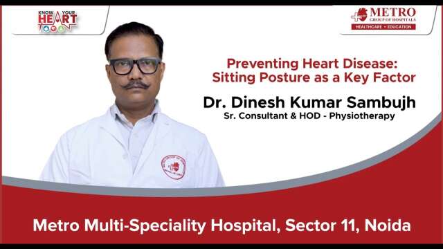 Unlocking Heart Health: The Surprising Link Between Sitting Posture and Heart | Dr. Dinesh Sambujh