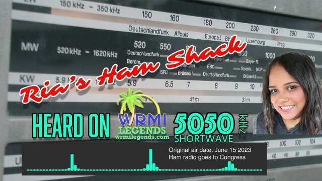 Ham Radio goes to Congress - Ria's Ham Shack radio show