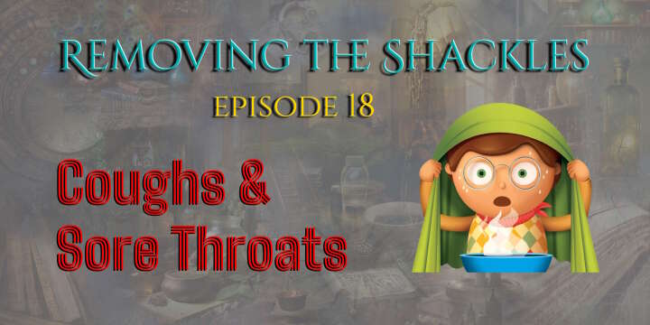 Episode 18: Coughs & Sore Throats