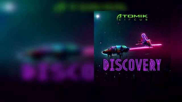 Atomik Circus - Discovery