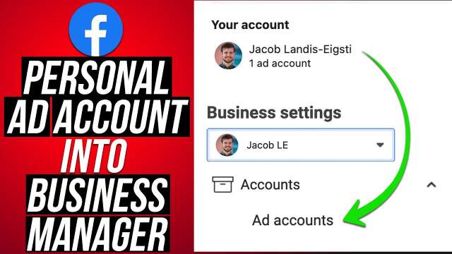 Move Personal Facebook Ad Account Into Business Manager (2023)