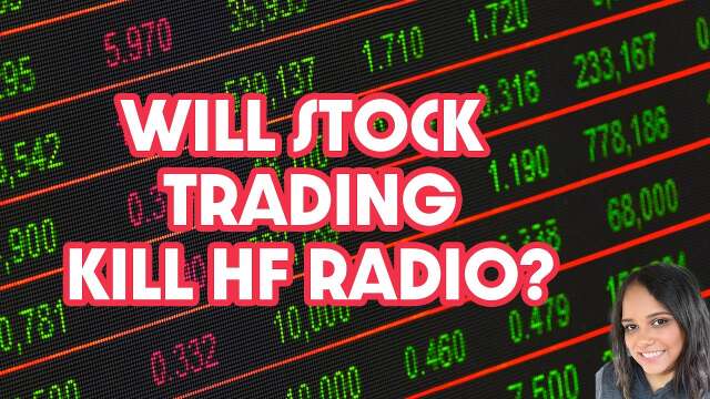 Stock trading on HF bands - is it time to panic yet?