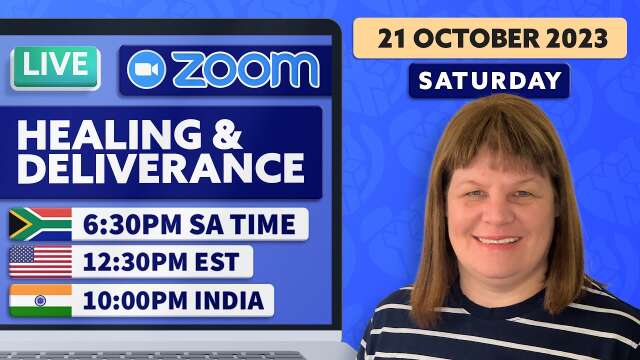 Live ZOOM Healing & Deliverance Prayer with Val Wolff,  SAT,  21 October 2023 at 6:30pm SA [SHARE]