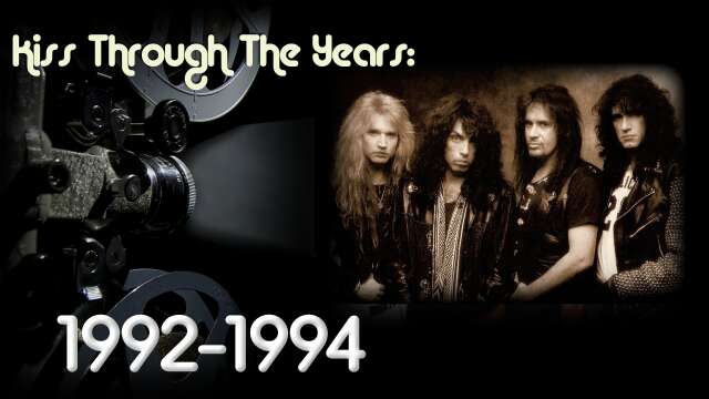 KISS Through The Years - Episode 12: 1992-1994