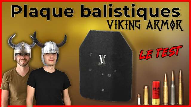 Plaque Pare-Balle Viking Armor. Franchement surprenante !