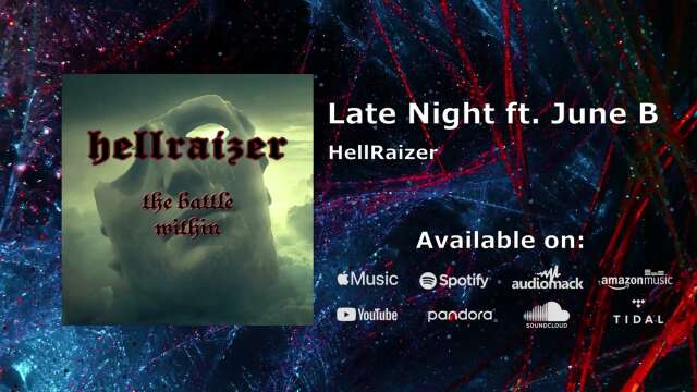 HellRaizer - Late Night ft. June B