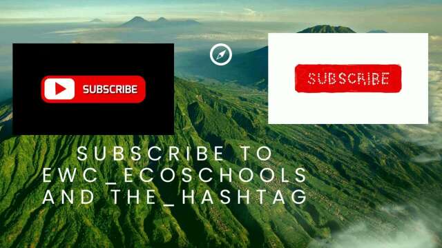 Subscribe to EWC EcoSchools And The Hashtag