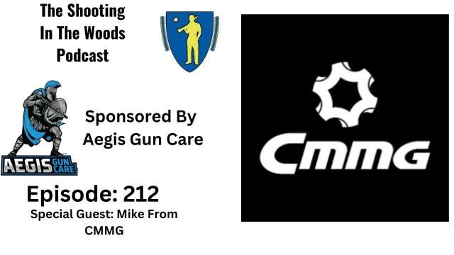 SHOT SHOW 2024 discussion with Mike From CMMG!!! The Shooting In The Woods Podcast Episode 213
