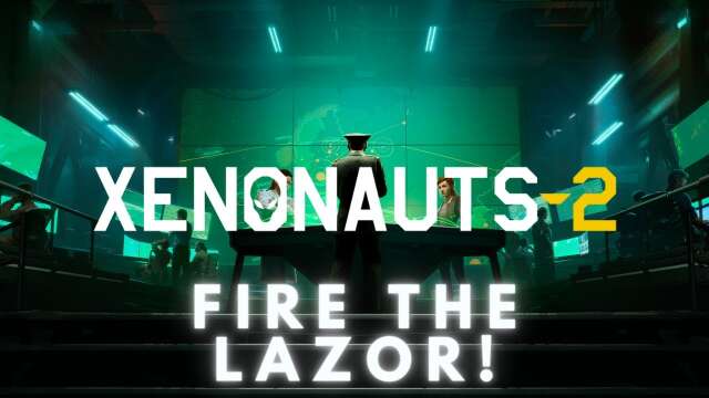 Xenonauts 2 - Fire The Lazor! - Stream 3