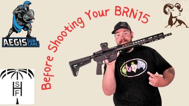 Before Shooting the BRN15