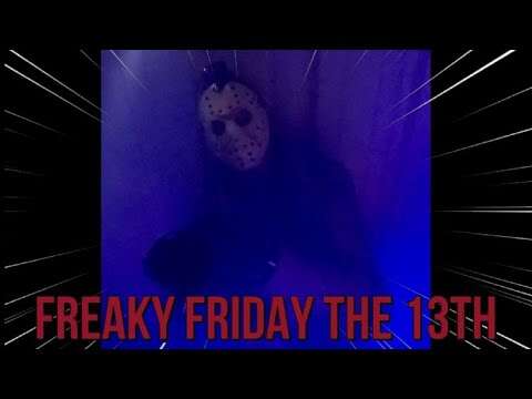 Freaky Friday the 13th