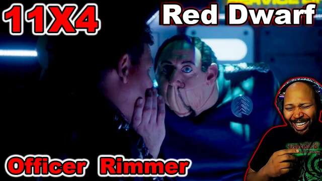 Red Dwarf Season 11 Episode 4 Officer Rimmer Reaction