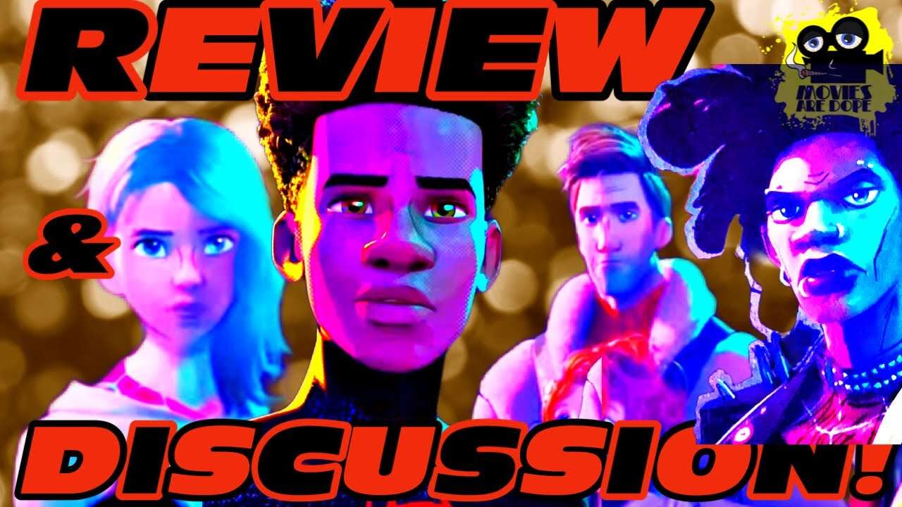 Spider-Man: Across The Spider-Verse REVIEW & DISCUSSION (Spoilers)