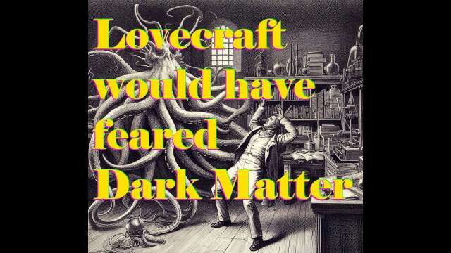 The Eldritch Properties of Dark Matter: Halloween 23 Adventure
