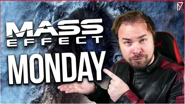 🔴LIVE - Mass Effect Monday