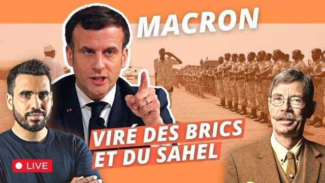 Macron viré des BRICS et du Sahel | Idriss Aberkane avec Bernard Lugan