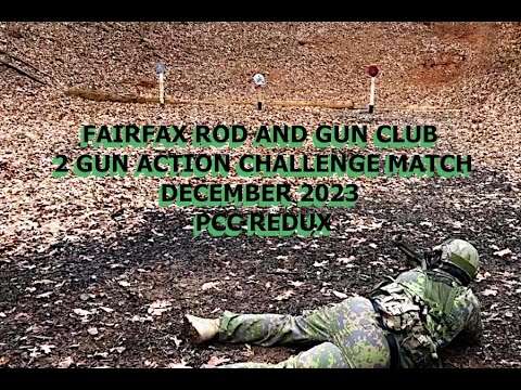 FAIRFAX ROD AND GUN CLUB 2 GUN ACTION CHALLENGE MATCH DEC 2023