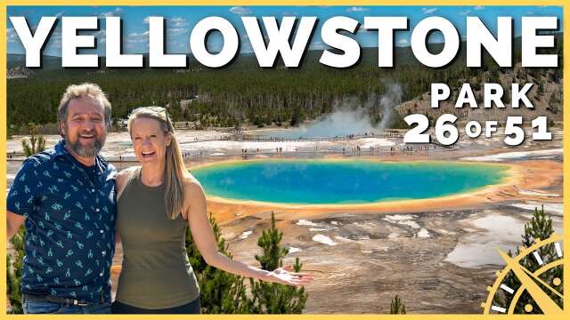 🐃♨️ Best of Yellowstone National Park: What to See, Do, & Eat! | 51 Parks with the Newstates