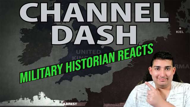 Military Historian Reacts - The Channel Dash 1942