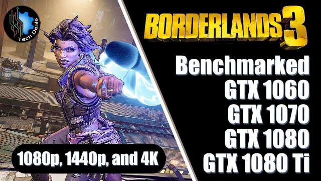 Borderlands 3 — GTX 1060 vs 1070 vs 1080 vs 1080 Ti — 1440p — Benchmark