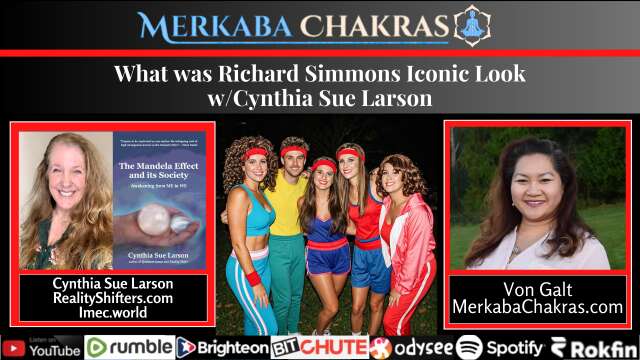 What's Richard Simmon's Iconic Look? Cynthia Sue Larson #117: Merkaba Chakras Podcast