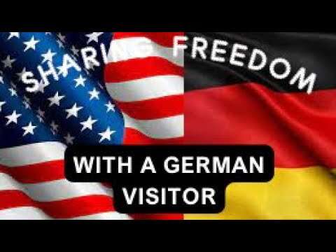 Sharing Freedom with a German Visitor