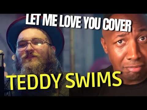 FIRST TIME REACTING TO | Teddy Swims - Let Me Love You (Mario Cover)