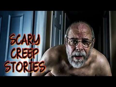 2 True Scary Creep Stories