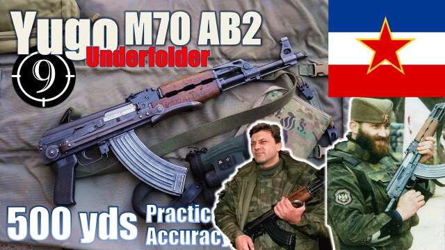 Yugo AK 🇷🇸 M70AB2 (Zastava under-folder) to 500yds Practical Accuracy