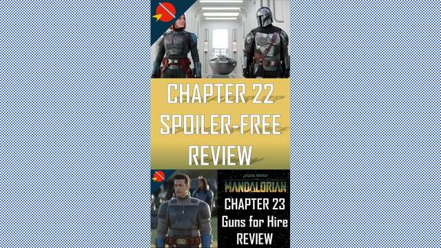 The Mandalorian Chapter 22 Spoiler-Free Review #starwars #themandalorian #shorts